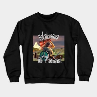 Viking T-Shirt Freydis Welcome to Vinland T-Shirt Shield Maiden Mug Crewneck Sweatshirt